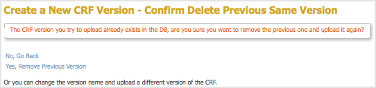 Create New CRF Version - Confirm Deletion of Previous Same Version